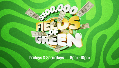 $100,000 Fields of Greens - April Promo